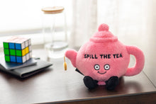Load image into Gallery viewer, "Spill The Tea" Plush Teapot Soft Cuddly Toy Funny Cute