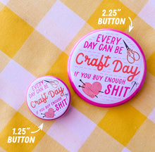 Load image into Gallery viewer, Consent in the Sheets, Dissent in the Streets Button/Magnet: Magnet / 1.25"