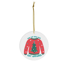 Load image into Gallery viewer, Gay Christmas Ornament - Queer LGBTQ Funny Holiday Ornaments