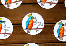 Load image into Gallery viewer, Heavy is the Head -- Kingfisher Royalty Pun Large Sticker