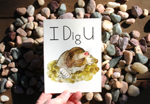 Load image into Gallery viewer, I Dig U Valentine's Day Card