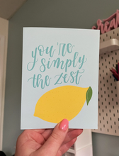 Load image into Gallery viewer, You’re Simply the Zest Card with Lemon | Funny Card | Friendship Greeting Card | Blue Card with Lemon | You’re Simply the Best| A2 card