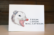 Load image into Gallery viewer, I Scream, You Scream Opposum Card
