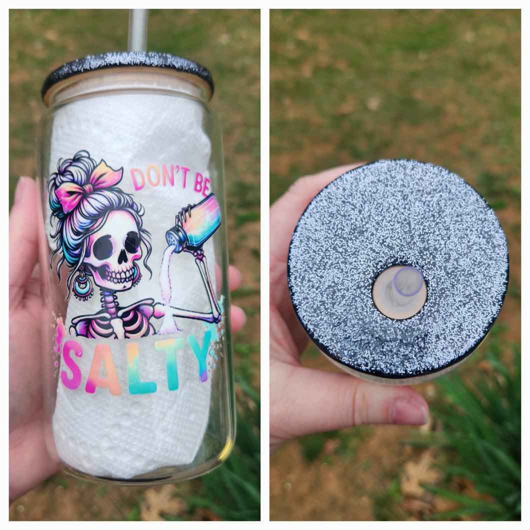 Don't Be Salty Glass Can Tumbler, 16 oz.