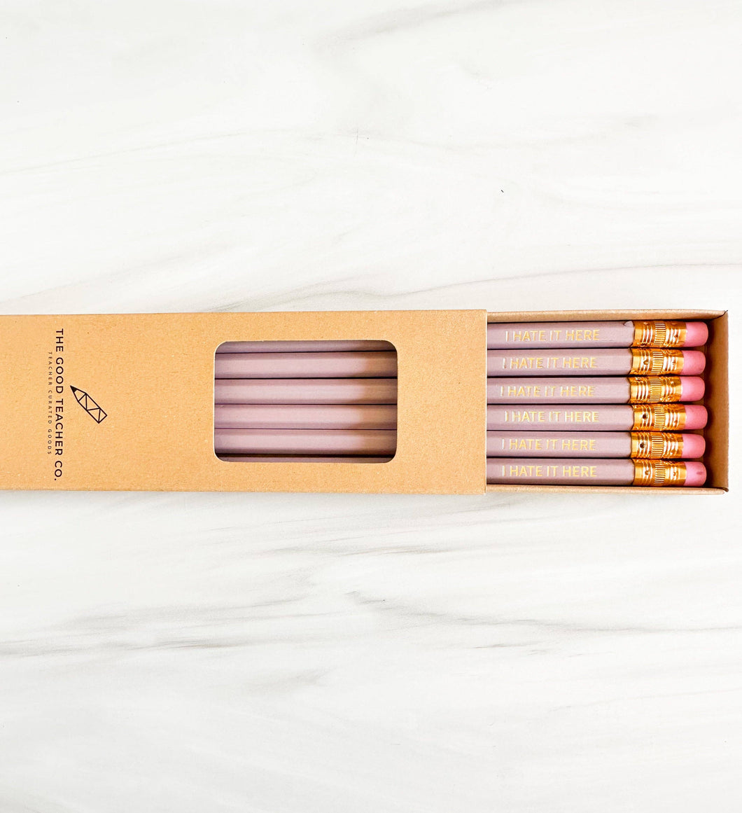 Set of 6 'I Hate it Here' Hex Pencils | Sharpened