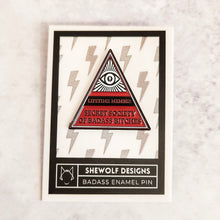 Load image into Gallery viewer, Badass secret society pin
