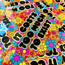 Load image into Gallery viewer, It Costs Too Much To Exist Holographic Glitter Sticker
