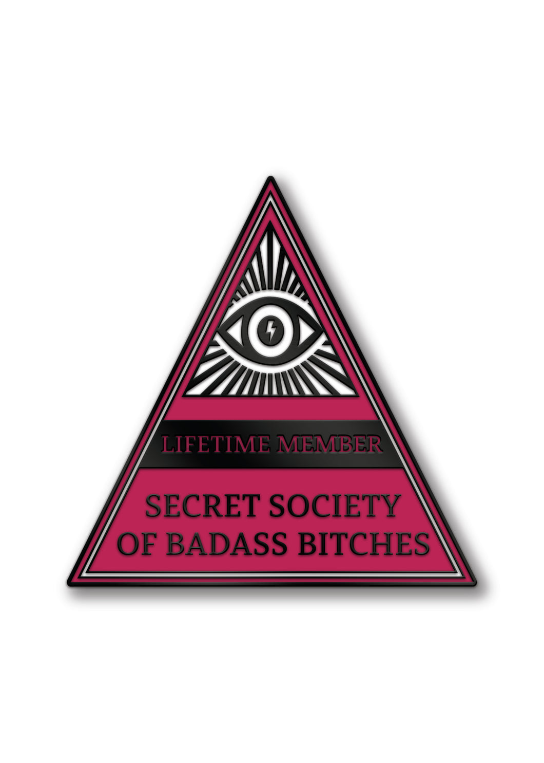 Badass secret society pin