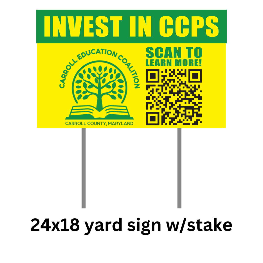 Carroll education coalition- yard sign with stakes MUST CHOOSE LOCAL PICKUP