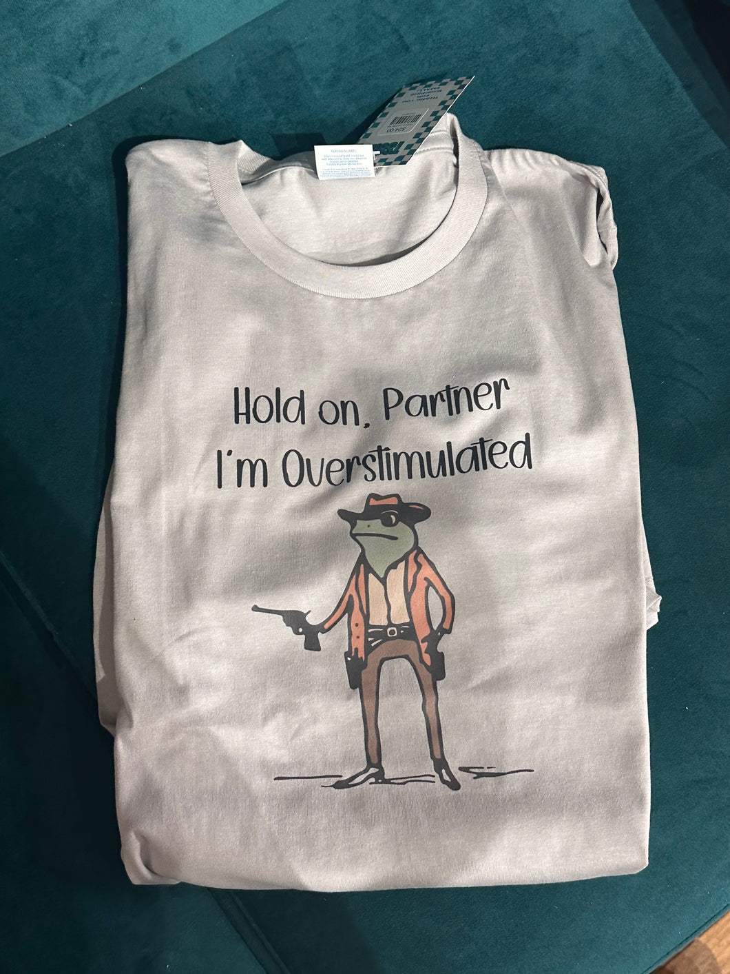 hold on partner I'm overstimulated crewneck sweatshirt