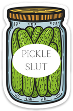 Load image into Gallery viewer, Pickle Slut sticker
