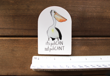 Load image into Gallery viewer, Pelican Pun Sticker
