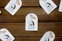 Load image into Gallery viewer, Pelican Pun Sticker
