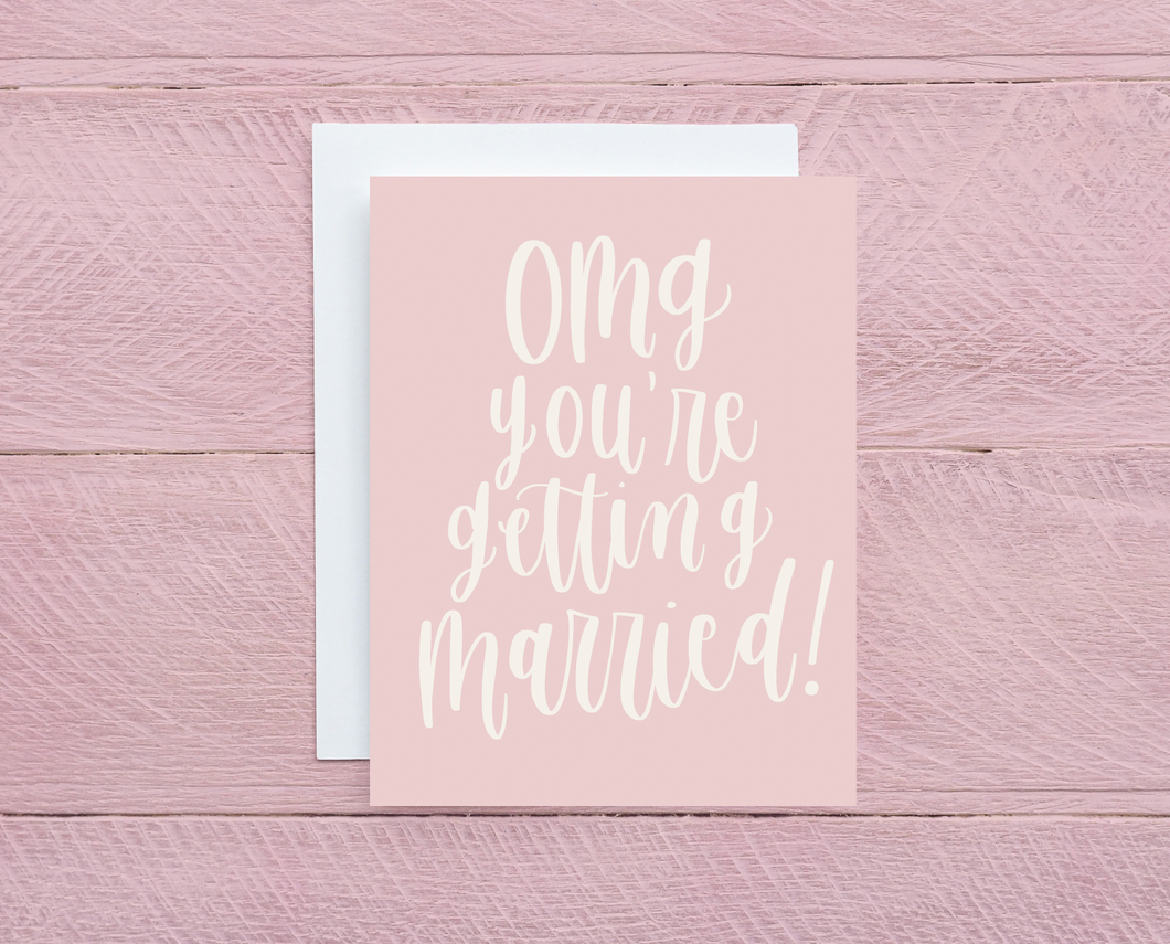 Wedding Card | OMG You're Getting Married! Card | Engagement Card | Card for Engaged Friend | Bridal Shower Card | Wedding Card | Card for Bride to Be
