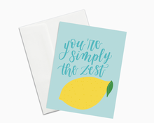 Load image into Gallery viewer, You’re Simply the Zest Card with Lemon | Funny Card | Friendship Greeting Card | Blue Card with Lemon | You’re Simply the Best| A2 card
