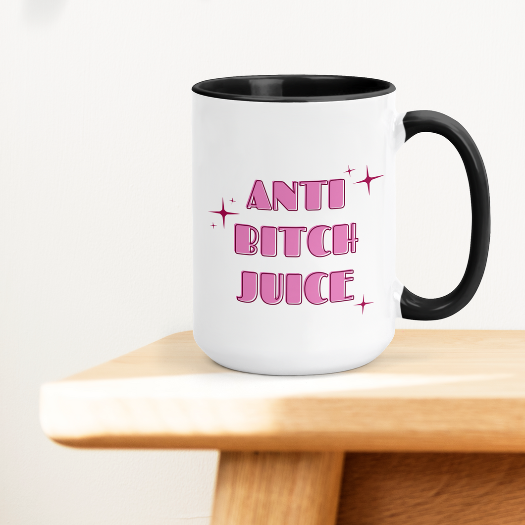 Anti bitch juice 15 oz mug