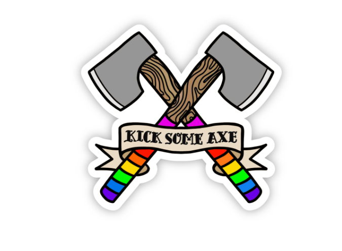 Kick Some Axe Sticker
