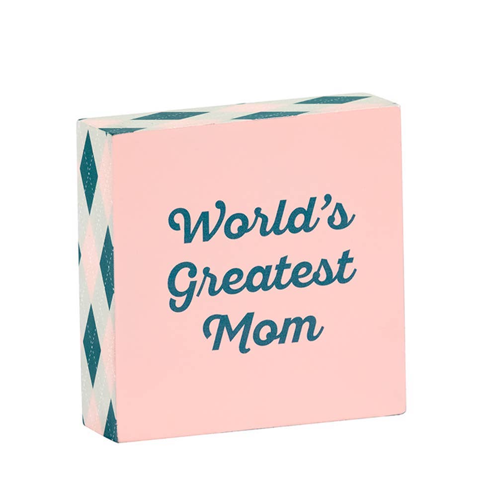 Greatest Mom Block Sign