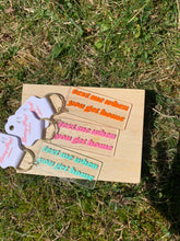 Load image into Gallery viewer, Text me when you get home keychain
