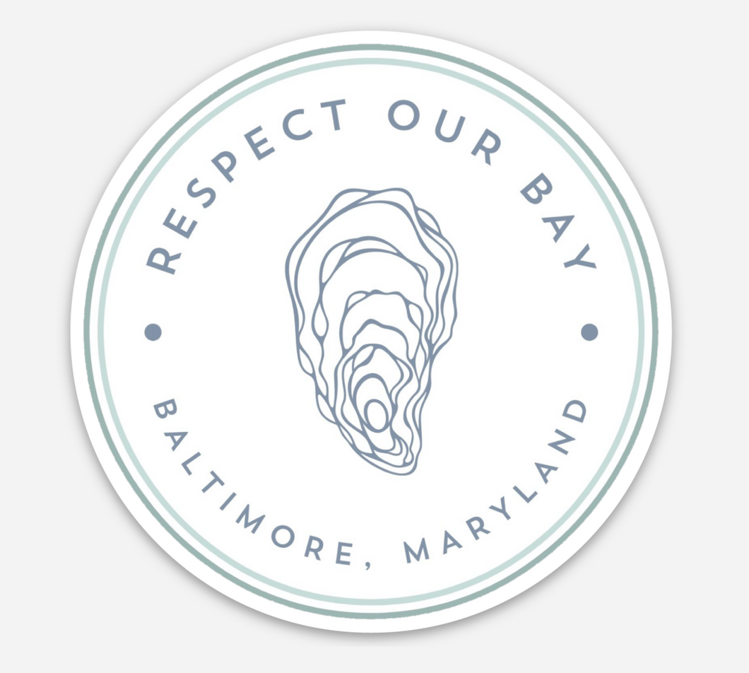 Respect Our Bay Sticker