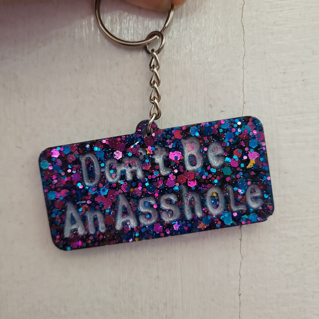 Don't be an A**hole keychain