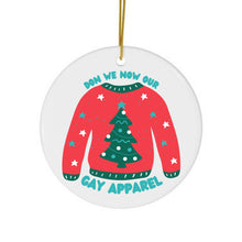 Load image into Gallery viewer, Gay Christmas Ornament - Queer LGBTQ Funny Holiday Ornaments
