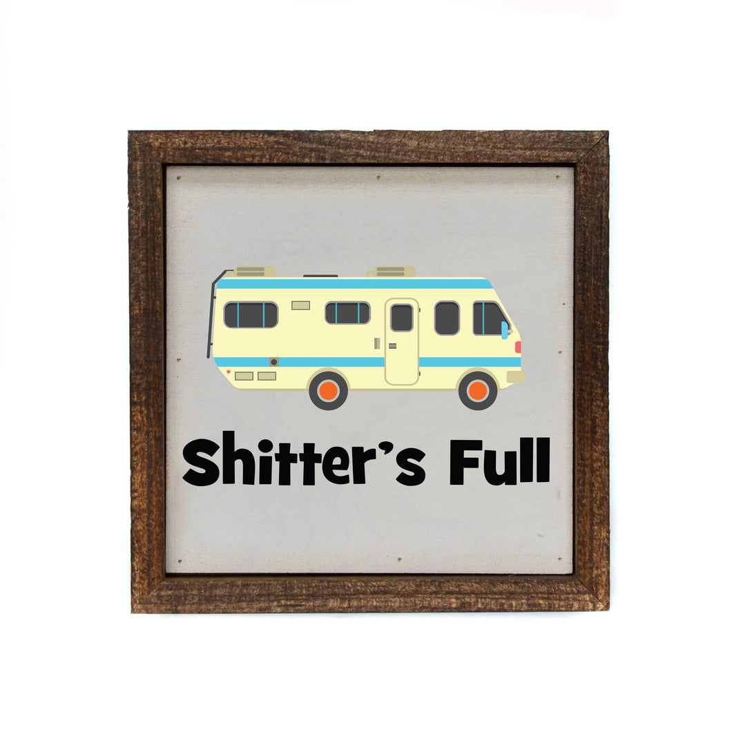 Shitters Full Chistmas Box Sign RV