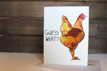 Load image into Gallery viewer, Guess What Chicken Butt Card
