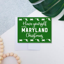 Load image into Gallery viewer, Have Yourself a Very Maryland Christmas Holiday Card
