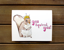Load image into Gallery viewer, Yas Squirrel, Yas Card
