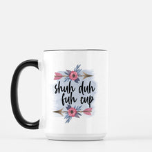 Load image into Gallery viewer, shuh duh fuc cup 15oz ceramic mug
