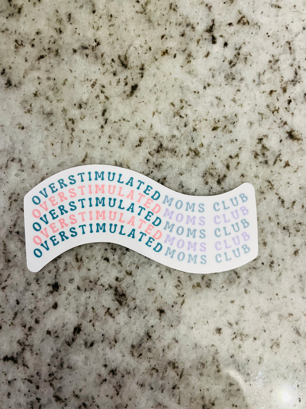 overstimulated moms club sticker