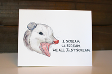 Load image into Gallery viewer, I Scream, You Scream Opposum Card
